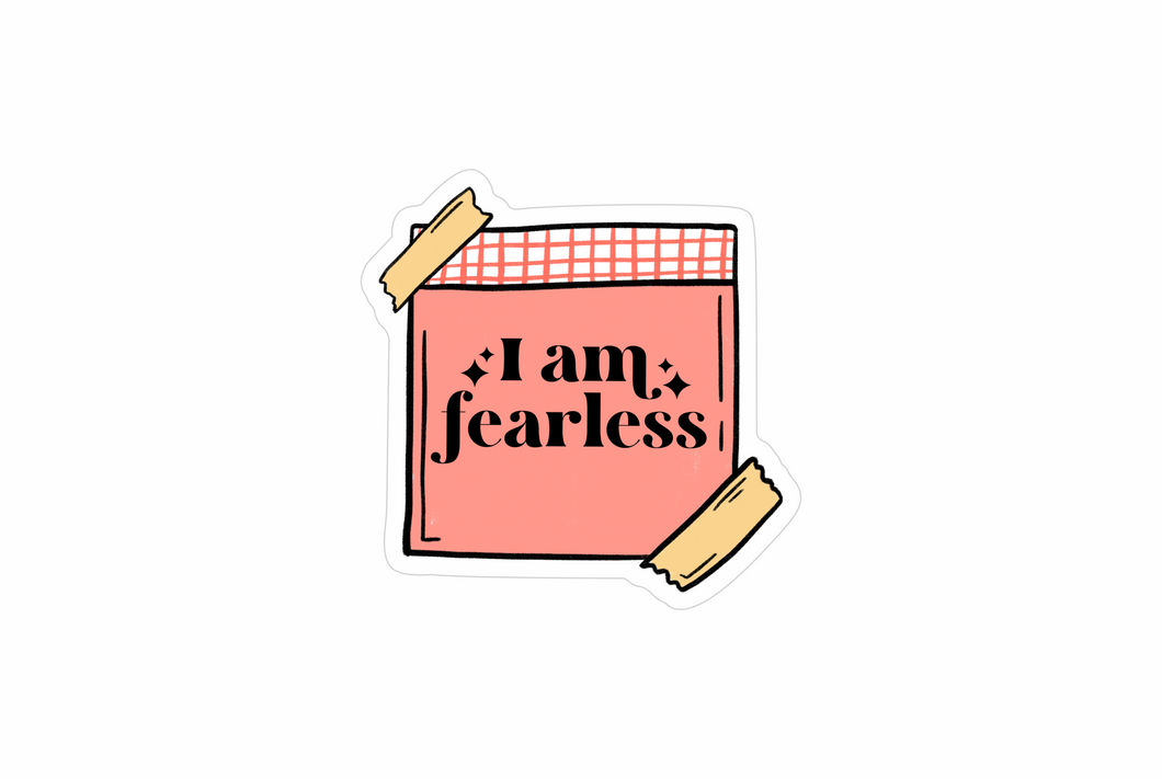 I am fearless sticker