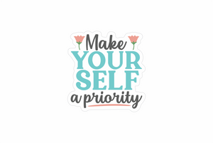 Make yourself priority sticker